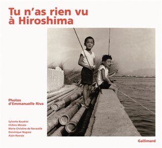 Couverture_Tu n'as rien vu &agrave; Hiroshima
