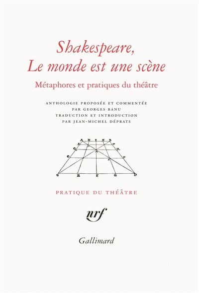 Front cover_Shakespeare, le monde est une scène : métaphores et pratiques du théâtre