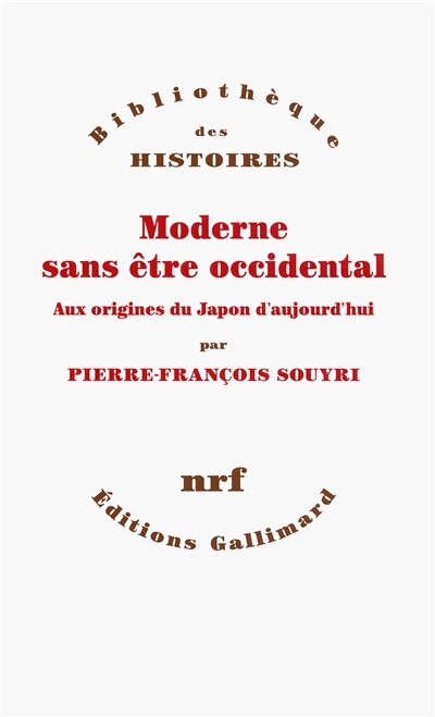 Couverture_Moderne sans être occidental : aux origines du Japon d'aujourd'hui