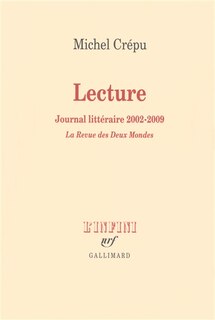 Front cover_Lecture : journal littéraire, 2002-2009 : La revue des deux mondes