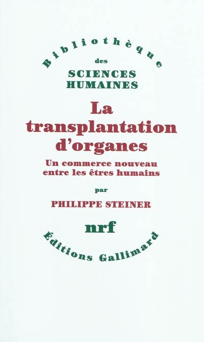 Front cover_La transplantation d'organes : un commerce nouveau entre les êtres humains