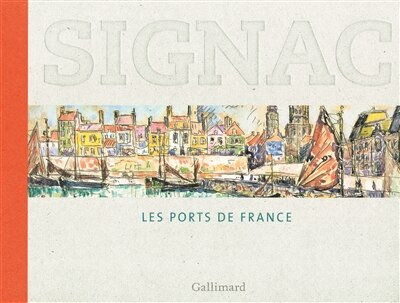 Couverture_Signac, les ports de France