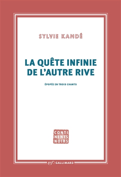 Front cover_La quête infinie de l'autre rive : épopée en trois chants