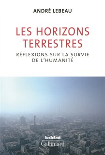 Front cover_Les horizons terrestres : réflexions sur la survie de l'humanité