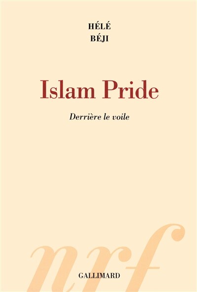 Couverture_Islam pride : derrière le voile