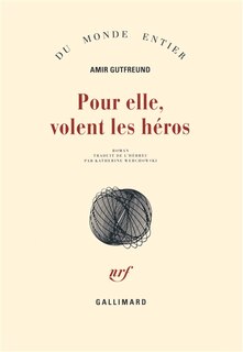 Couverture_Pour elle, volent les héros
