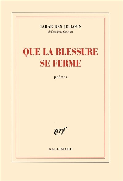 Couverture_Que la blessure se ferme : po&egrave;mes