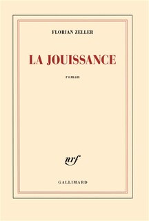 Front cover_La jouissance : un roman europ&eacute;en