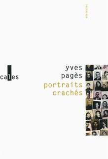 Front cover_Portraits crachés ; Répétition générale