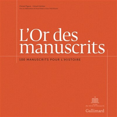 Front cover_L'or des manuscrits : 100 manuscrits pour l'histoire