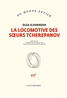 Front cover_La locomotive des soeurs Tcherepanov