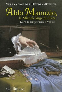 Couverture_Aldo Manuzio, le Michel-Ange du livre