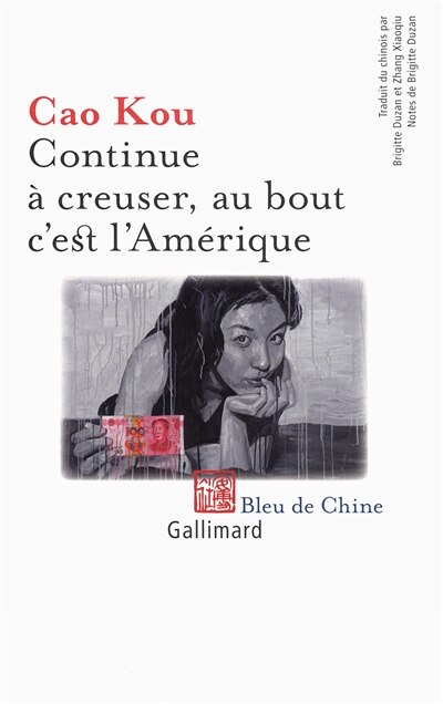 Front cover_Continue à creuser, au bout c'est l'Amérique