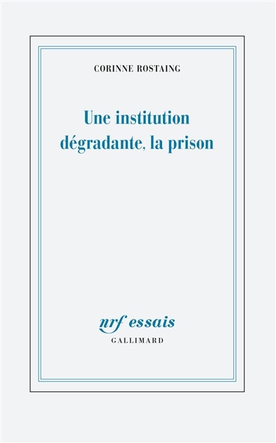 Couverture_Une institution dégradante, la prison