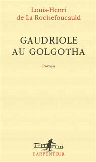 Front cover_Gaudriole au Golgotha