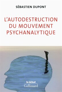 Front cover_L' autodestruction du mouvement psychanalytique