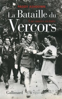 Couverture_La bataille du Vercors : une amère victoire