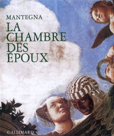 Couverture_Mantegna, La Chambre des époux