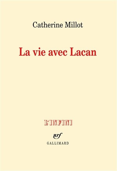 La vie avec Lacan