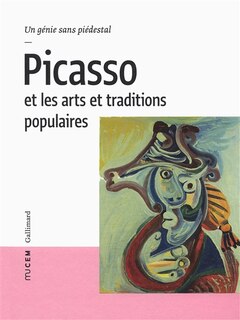 Front cover_Picasso et les arts et traditions populaires