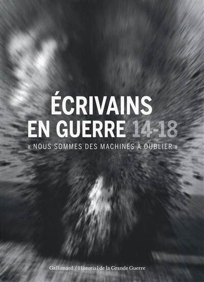 Front cover_Ecrivains en guerre, 14-18