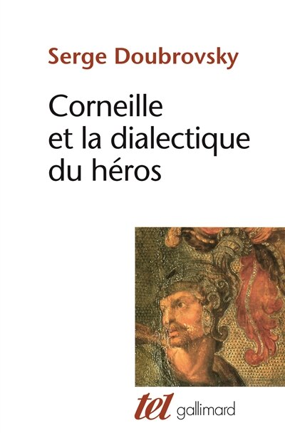 Front cover_Corneille ou la dialectique du héros