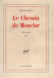 Couverture_Le chemin de Monclar : souvenirs, Vol. 2