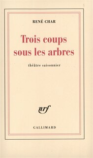 Front cover_Trois coups sous les arbres : théâtre saisonnier