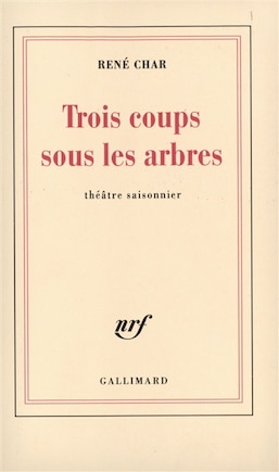 Trois coups sous les arbres: théâtre saisonnier