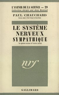 Couverture_Le système nerveux sympathique : la régulation nerveuse de l'activité viscérale