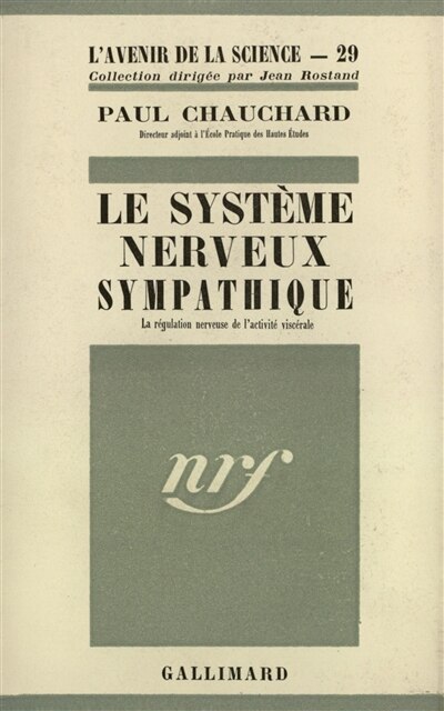 Couverture_Le système nerveux sympathique : la régulation nerveuse de l'activité viscérale