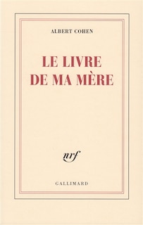 Le livre de ma m&egrave;re