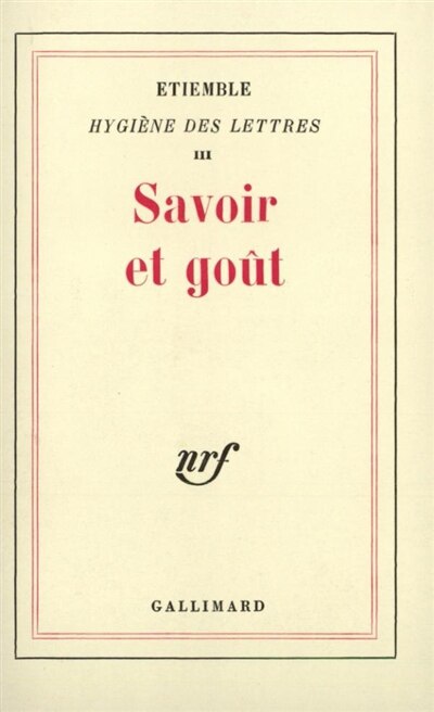 Couverture_Hygiène des lettres, Vol. 3. Savoir et goût