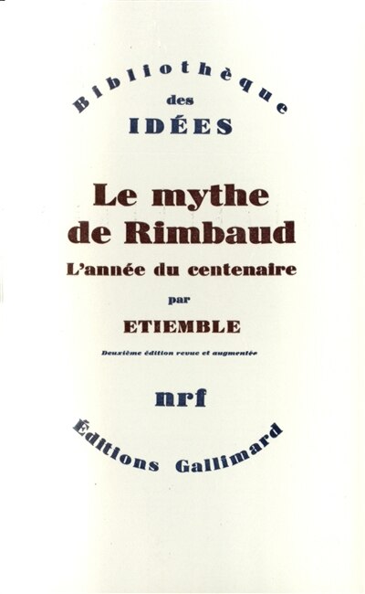 Couverture_Le mythe de Rimbaud, Vol. 4. L'année du centenaire
