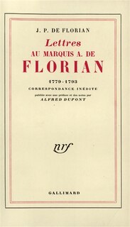 Front cover_Lettres au marquis A. de Florian, 1779-1793 : correspondance inédite