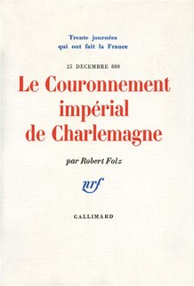 Front cover_Le Couronnement impérial de Charlemagne, 25 décembre 800