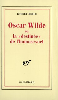 Front cover_Oscar Wilde ou La destinée de l'homosexuel