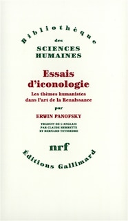 Couverture_Essais d'iconologie : les thèmes humanistes dans l'art de la Renaissance