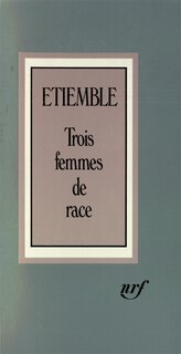 Couverture_Trois femmes de race