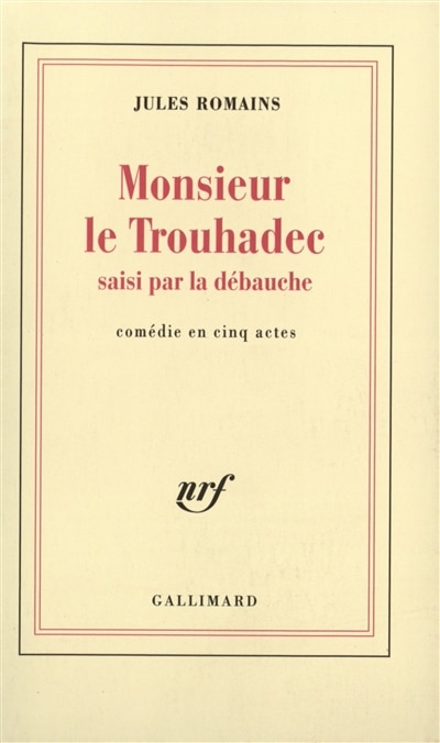 Couverture_Monsieur Le Trouhadec saisi par la débauche : comédie en 5 actes