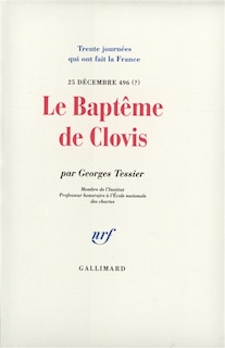 Front cover_Le baptême de Clovis : 25 décembre 496 (?)