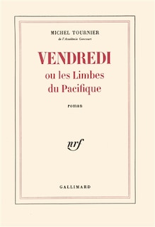 Couverture_Vendredi ou Les limbes du Pacifique