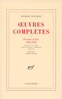 Front cover_Premiers écrits, 1922-1940 ; Histoire de l'oeil ; L'anus solaire