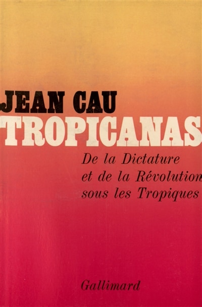 Front cover_Tropicanas : de la dictature et de la révolution sous les tropiques
