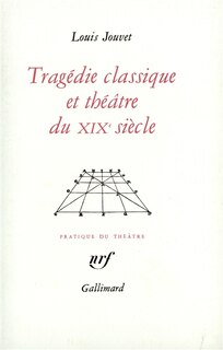 Front cover_Tragédie classique et théâtre au 19e siècle
