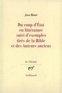 Couverture_Du coup d'Etat en littérature ; Exemples tirés de la Bible et des auteurs anciens