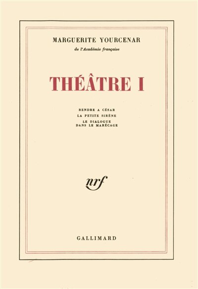 Front cover_Rendre à César ; La Petite sirène ; Le Dialogue dans le marécage