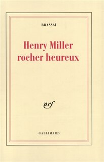 Couverture_Henry Miller, rocher heureux