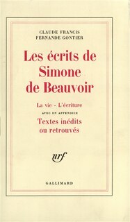 Front cover_Les Ecrits de Simone de Beauvoir ; La Vie, l'écriture : textes inédits ou retrouvés