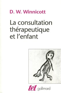 Couverture_La Consultation th&eacute;rapeutique et l'enfant